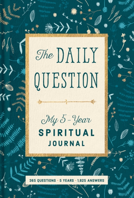 Spiritual Journal: The Daily Question - My Five-Year Spiritual Journal, Paperback / softback Book
