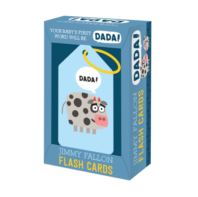 Jimmy Fallon Your Baby's First Word Will Be Dada Flash Cards, Cards Book