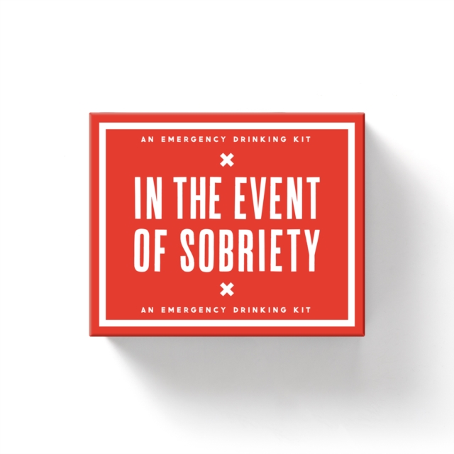 In The Event Of Sobriety Emergency Drinking Kit, General merchandise Book