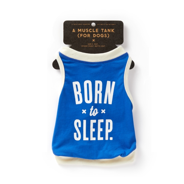Born To Sleep Dog Tank - Size S, General merchandise Book