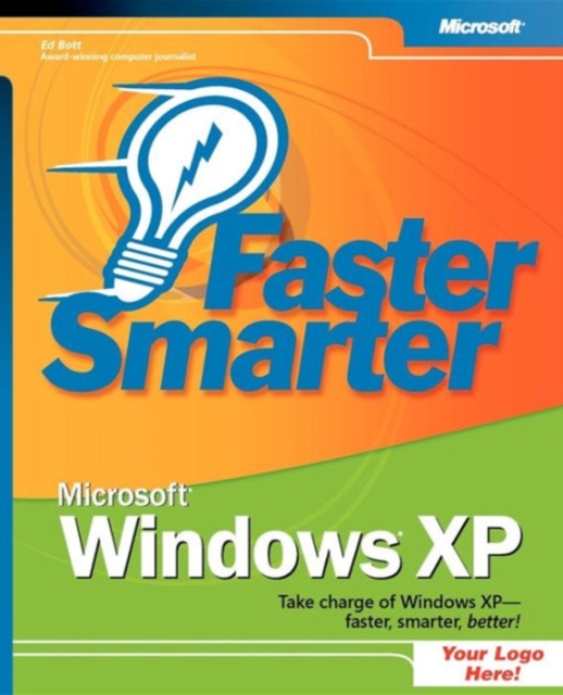 Faster Smarter Microsoft Windows XP, Paperback Book
