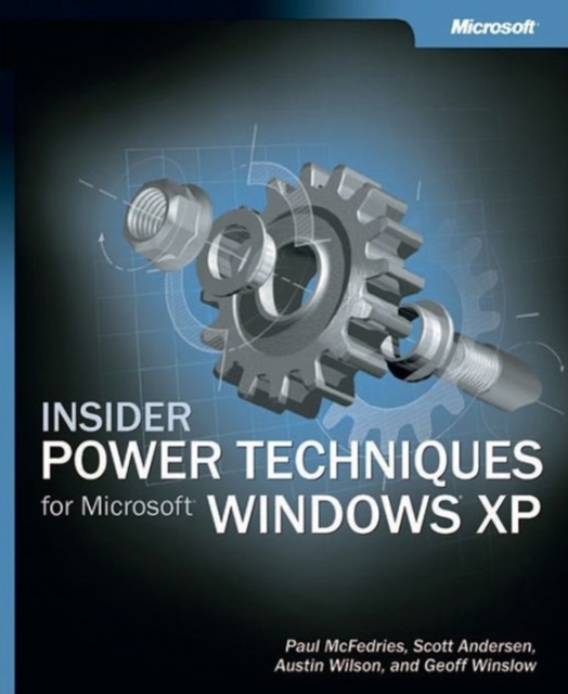 Insider Power Techniques for Microsoft Windows XP, Paperback Book