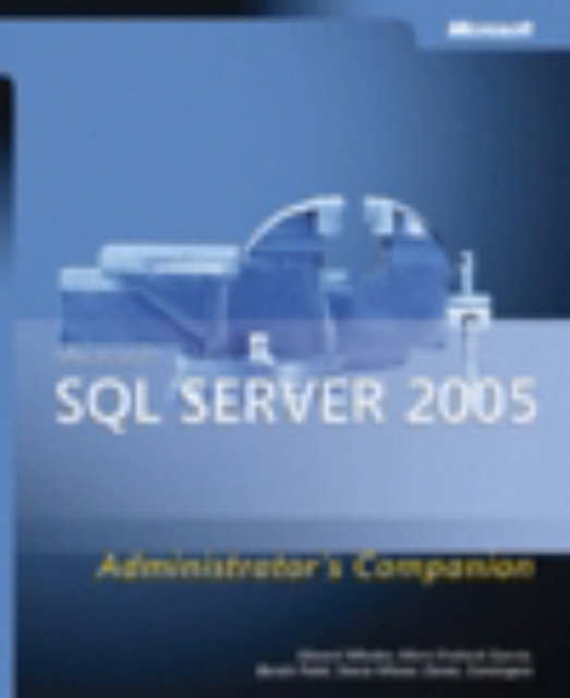 Microsoft SQL Server 2005 Administrator's Companion, Mixed media product Book