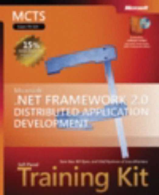 Microsoft (R) .NET Framework 2.0 Distributed Application Development : MCTS Self-Paced Training Kit (Exam 70-529), Mixed media product Book