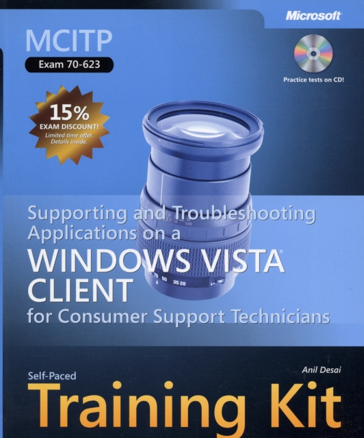 Supporting and Troubleshooting Applications on a Windows Vista (R) Client for Consumer Support Technicians : MCITP Self-Paced Training Kit (Exam 70-623), Mixed media product Book