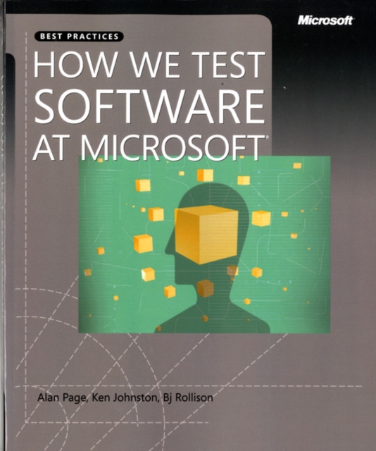 How We Test Software at Microsoft, Paperback / softback Book