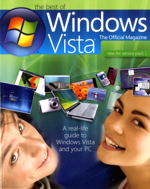 The Best of Windows Vista, the Official Magazine : A real-life guide to Windows Vista and your PC, Paperback Book