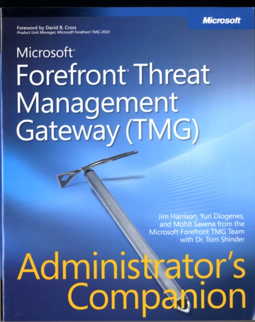 Microsoft ForeFront Threat Management Gateway (TMG) Administrator's Companion, Mixed media product Book