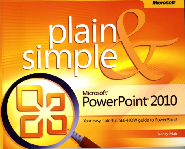 Microsoft PowerPoint 2010 Plain & Simple, Paperback / softback Book