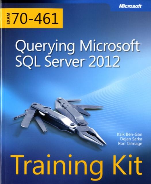 Training Kit (Exam 70-461) Querying Microsoft SQL Server 2012 (MCSA), Mixed media product Book