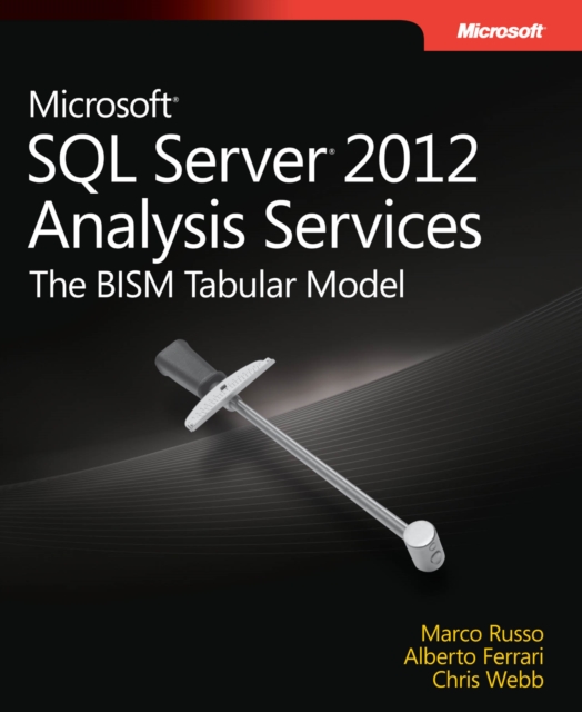 Microsoft SQL Server 2012 Analysis Services : The BISM Tabular Model, PDF eBook