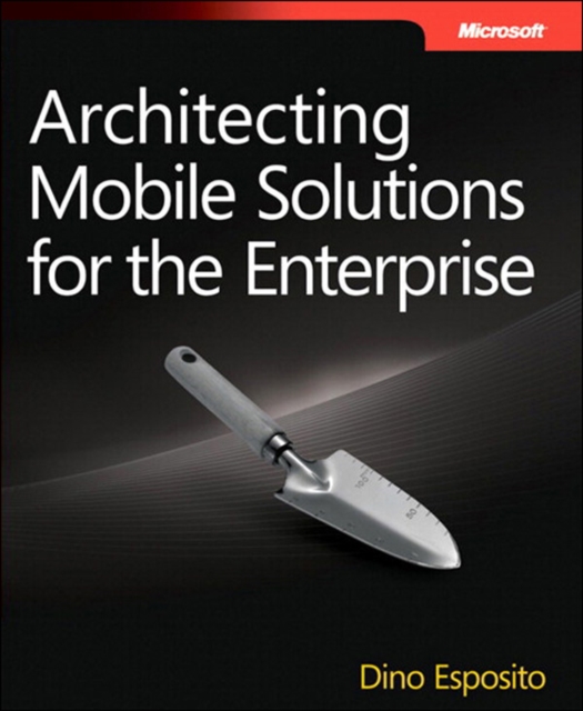 Architecting Mobile Solutions for the Enterprise, EPUB eBook