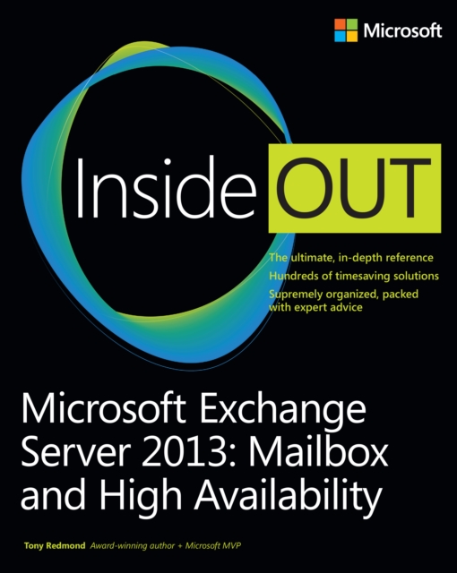 Microsoft Exchange Server 2013 Inside Out Mailbox and High Availability, EPUB eBook