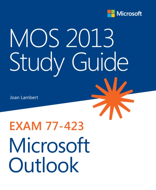 MOS 2013 Study Guide for Microsoft Outlook, EPUB eBook