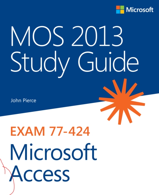 MOS 2013 Study Guide for Microsoft Access, EPUB eBook