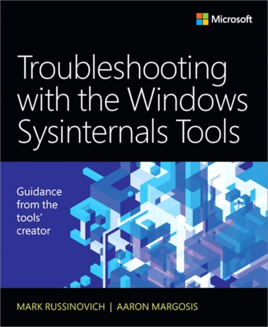 Troubleshooting with the Windows Sysinternals Tools, Paperback / softback Book