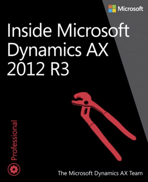 Inside Microsoft Dynamics AX 2012 R3, Paperback / softback Book