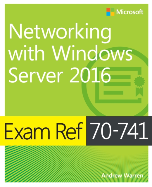 Exam Ref 70-741 Networking with Windows Server 2016, EPUB eBook