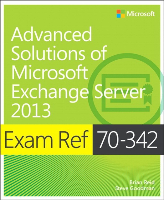 Exam Ref 70-342 Advanced Solutions of Microsoft Exchange Server 2013 (MCSE), PDF eBook