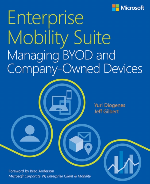 Enterprise Mobility Suite Managing BYOD and Company-Owned Devices, PDF eBook