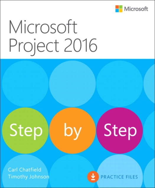 Microsoft Project 2016 Step by Step, Paperback / softback Book
