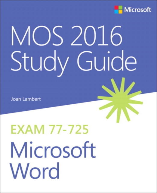 MOS 2016 Study Guide for Microsoft Word, Paperback / softback Book