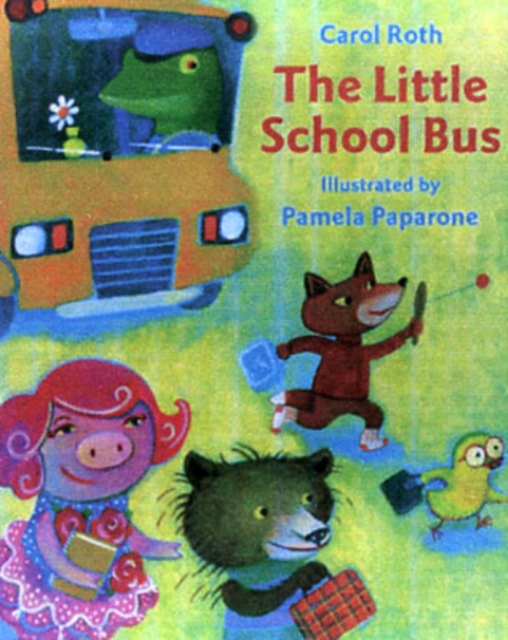 The Little School Bus, Paperback Book