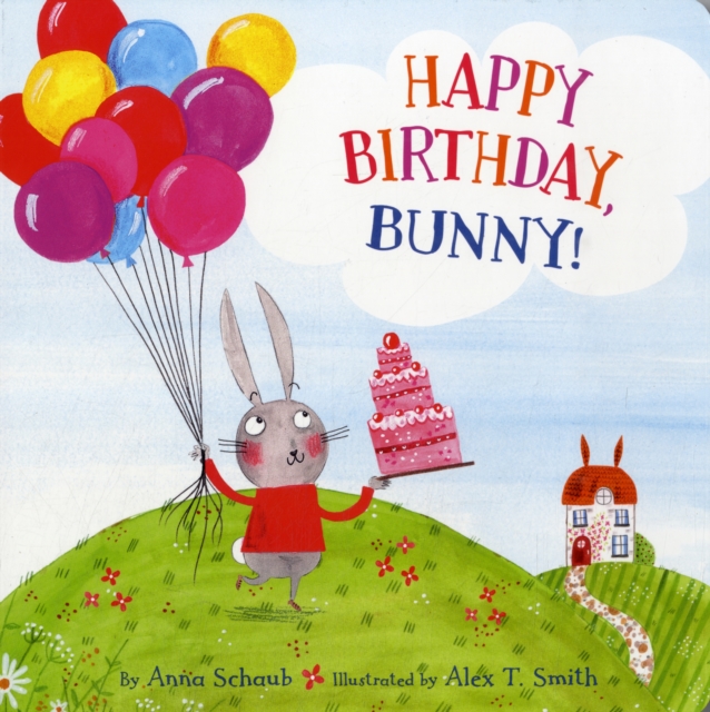 Happy Birthday, Bunny, Board book Book