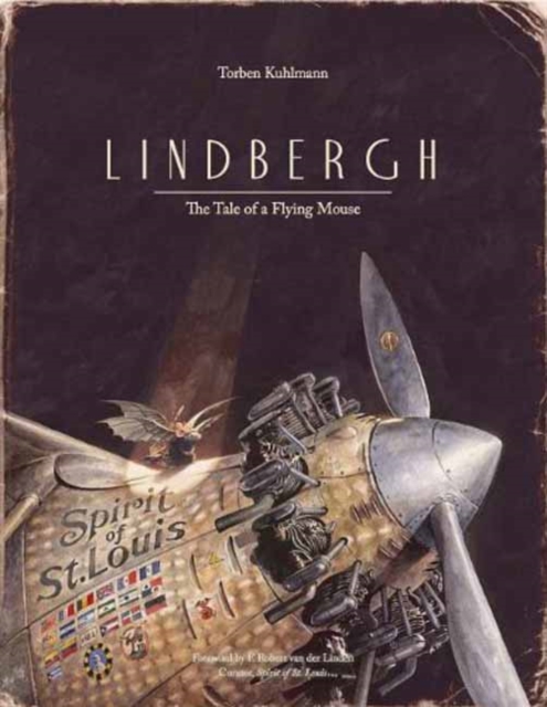 Lindbergh : The Tale of a Flying Mouse, Hardback Book