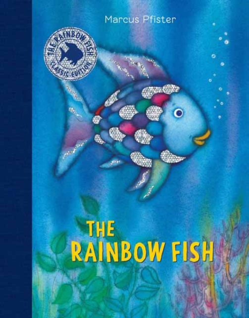 The Rainbow Fish Classic Edition With Stickers, Hardback Book