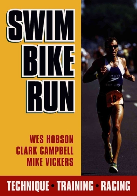 Swim, Bike, Run, Paperback / softback Book