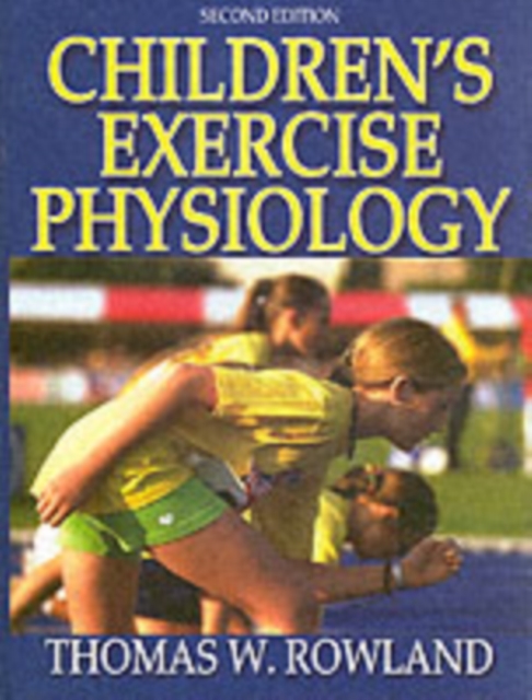 Children's Exercise Physiology, Hardback Book