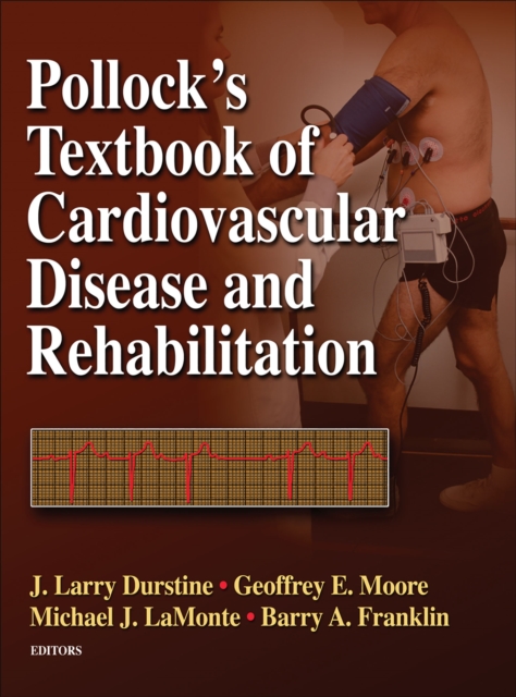 Pollock's Textbook of Cardiovascular Disease and Rehabilitation, Hardback Book