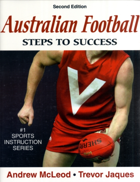 Australian Football : Steps to Success, Paperback / softback Book