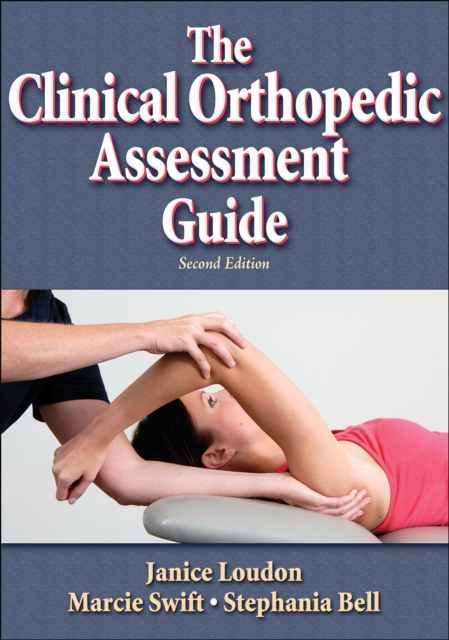 The Clinical Orthopedic Assessment Guide, Paperback / softback Book