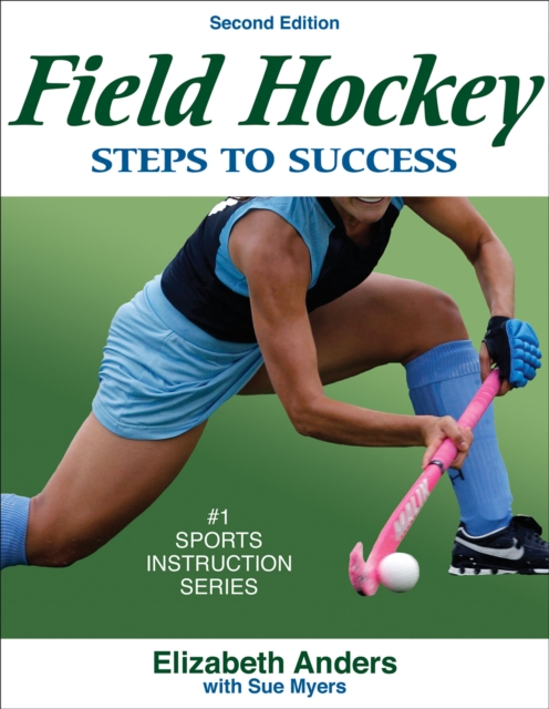 Field Hockey : Steps to Success, Paperback / softback Book