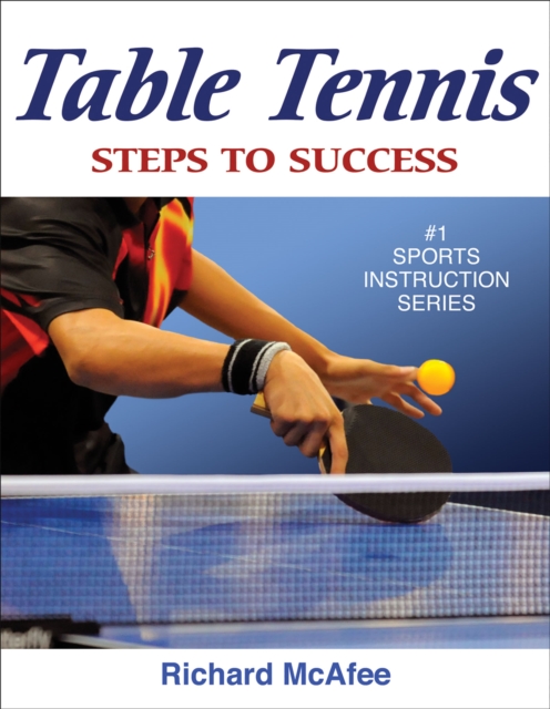 Table Tennis : Steps to Success, Paperback / softback Book