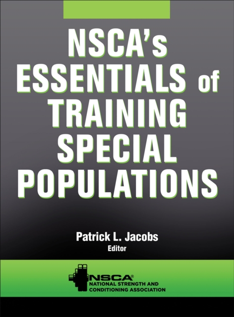 NSCA's Essentials of Training Special Populations, Hardback Book