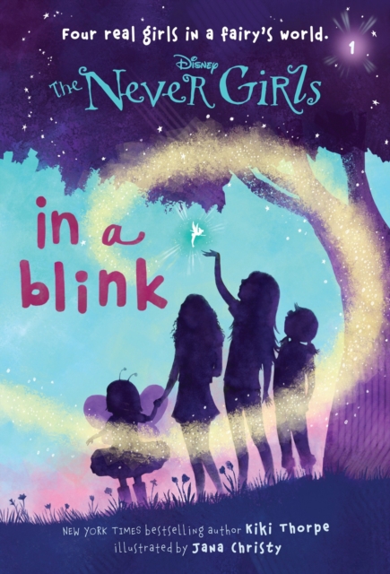 Never Girls #1: In a Blink (Disney: The Never Girls), Paperback / softback Book
