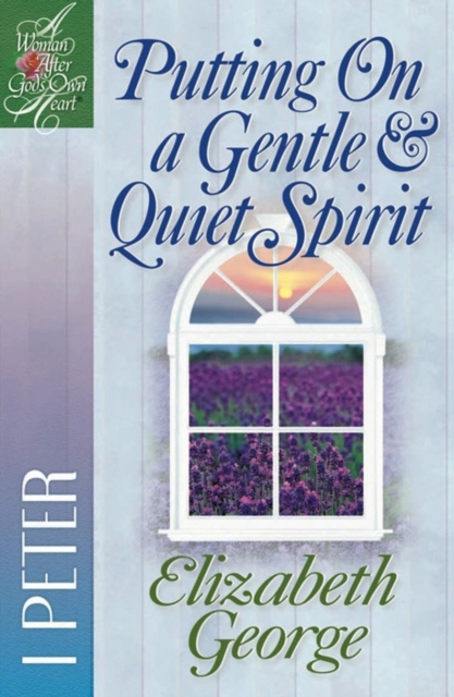 Putting On a Gentle and Quiet Spirit : 1 Peter, Paperback / softback Book