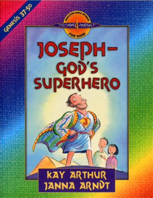Joseph-God's Superhero : Genesis 37-50, Paperback / softback Book