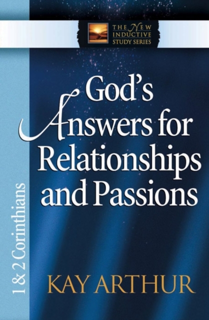 God's Answers for Relationships and Passions : 1 & 2 Corinthians, Paperback / softback Book