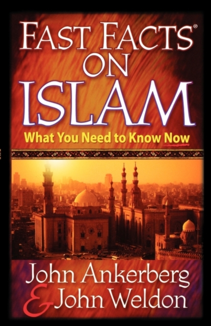 Fast Facts on Islam : What You Need to Know Now, Paperback Book