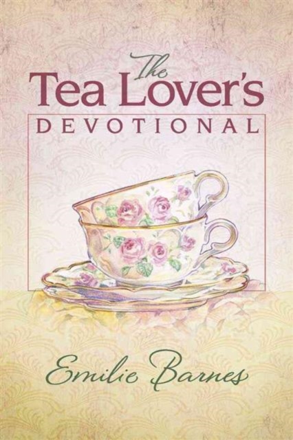 The Tea Lover's Devotional, Hardback Book