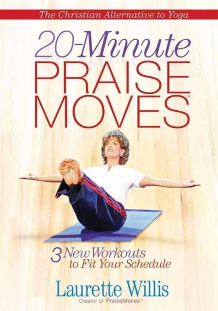 20-Minute PraiseMoves (TM) : Three New Workouts to Fit Your Schedule, DVD video Book