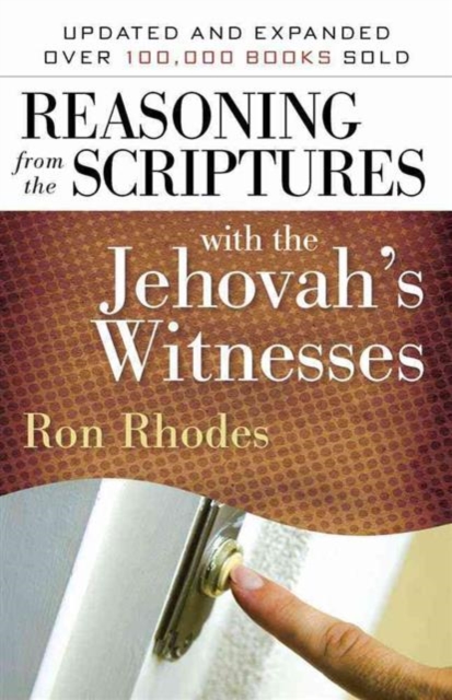 Reasoning from the Scriptures with the Jehovah's Witnesses, Paperback / softback Book