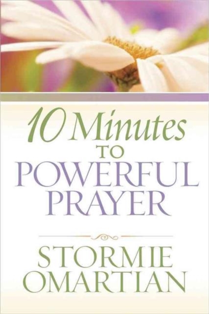 10 Minutes to Powerful Prayer, Paperback / softback Book