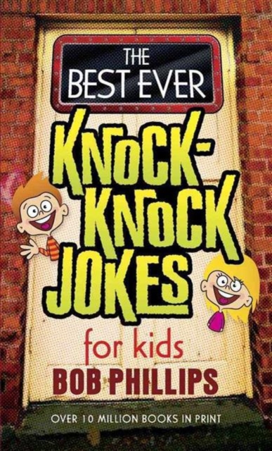 The Best Ever Knock-Knock Jokes for Kids, Paperback / softback Book