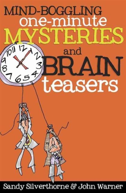 Mind-Boggling One-Minute Mysteries and Brain Teasers, Paperback / softback Book