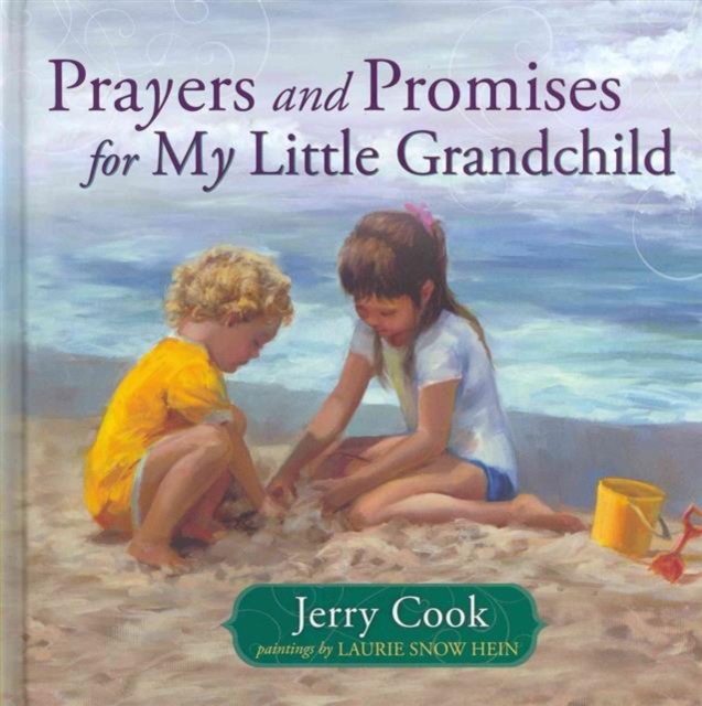Prayers and Promises for My Little Grandchild, Hardback Book